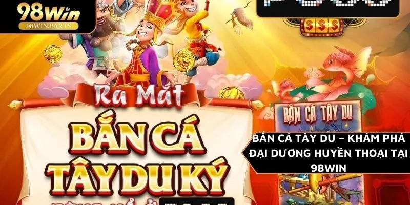 Bắn cá tây du