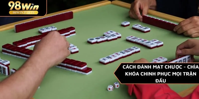 cách đánh mạt chược