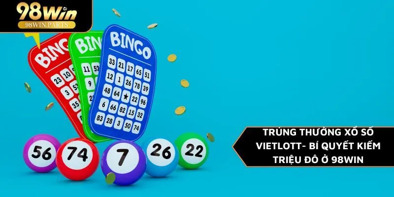 trúng thưởng xổ số Vietlott